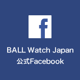 BALL Watch Japan公式フェイスブック